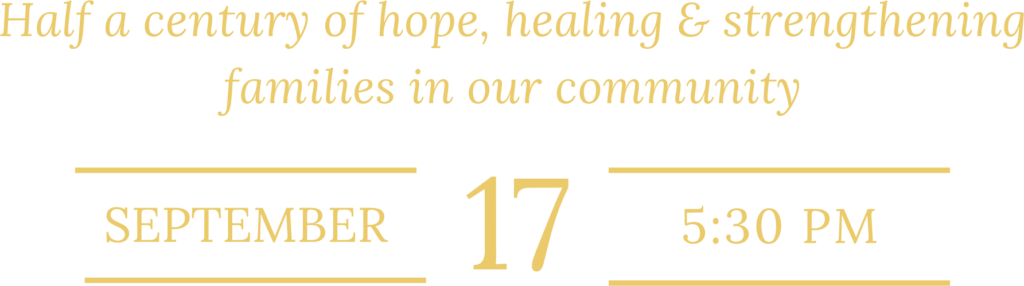 Child & Family Center - 50 Year Anniversary September 17, 5:30pm