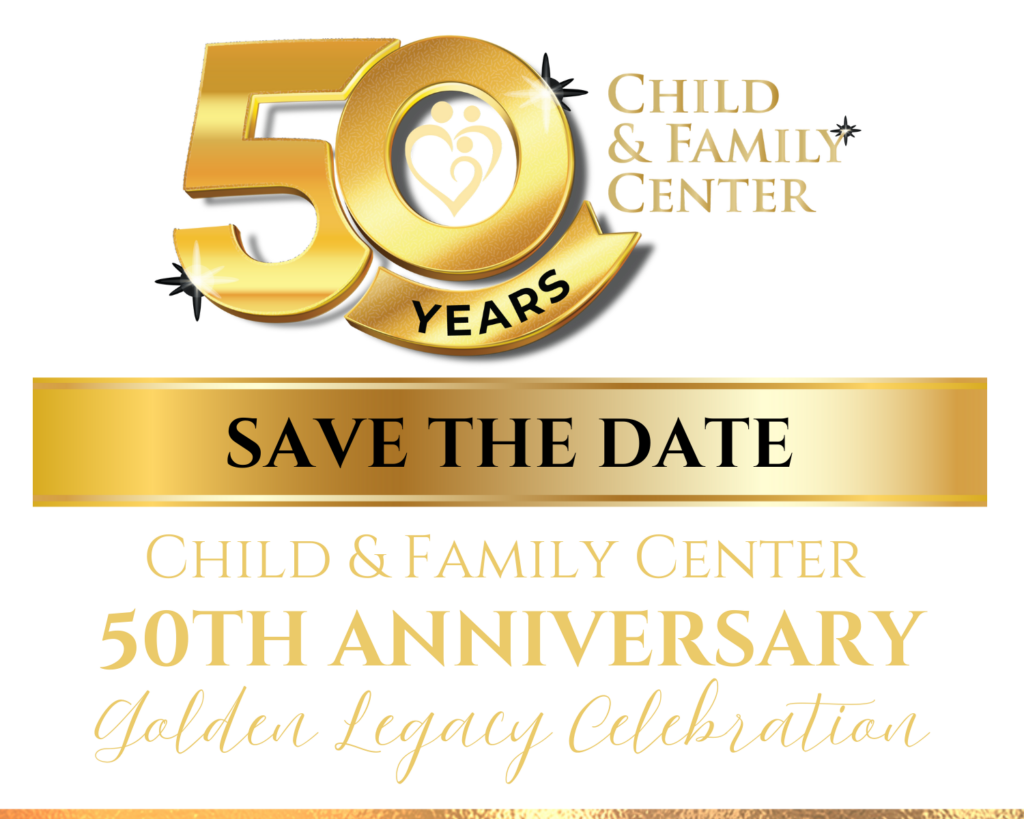Child & Family Center - 50 Year Anniversary